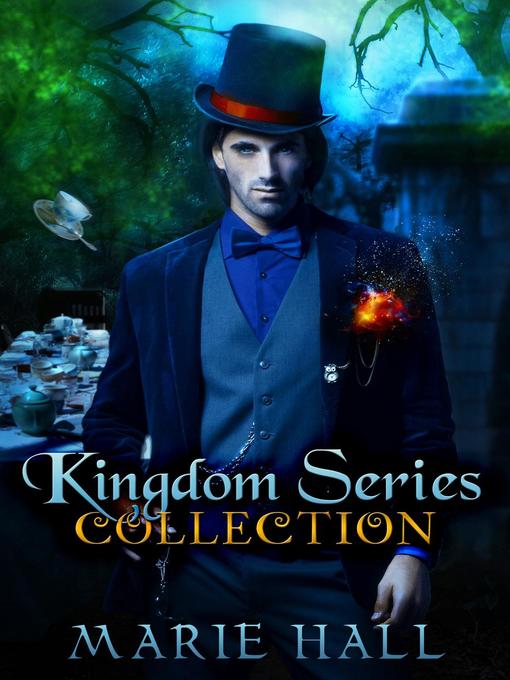 Title details for Kingdom Series Collection by Marie Hall - Available